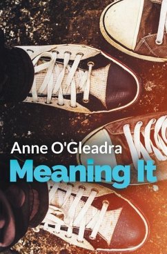 Meaning It - O'Gleadra, Anne