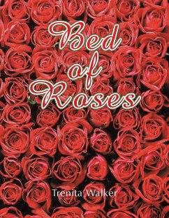 Bed of Roses - Walker, Trenita