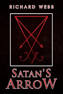 Satan's Arrow - Webb, Richard