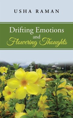 Drifting Emotions and Flowering Thoughts - Raman, Usha
