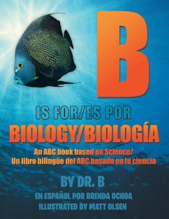 B is for Biology / B es por Biología