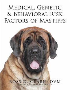 Medical, Genetic & Behavioral Risk Factors of Mastiffs