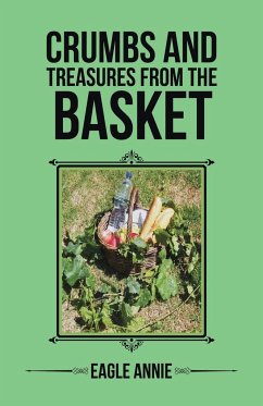 CRUMBS AND TREASURES FROM THE BASKET - Annie, Eagle