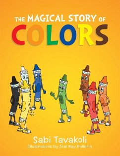 The Magical Story of Colors - Tavakoli, Sabi