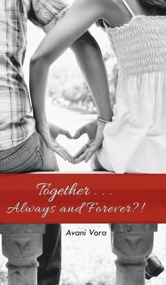 Together . . . Always and Forever?! - Vora, Avani