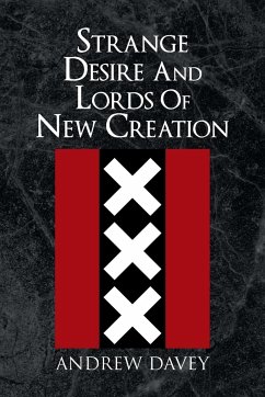 Strange Desire And Lords Of New Creation