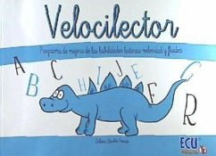 Velocilector : proyecto de eficacia lectora - Llambés Arenas, María Dolores