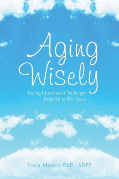 Aging Wisely - Mecke, Viola Abpp
