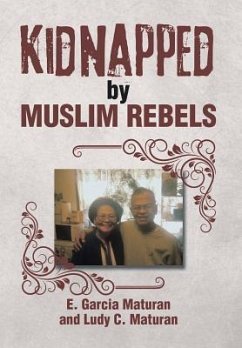 Kidnapped by Muslim Rebels - Maturan, E. Garcia; Maturan, Ludy C.