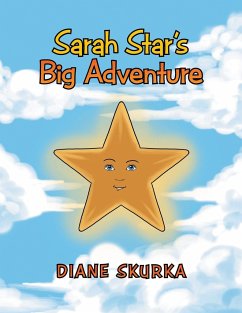 Sarah Star's Big Adventure - Skurka, Diane
