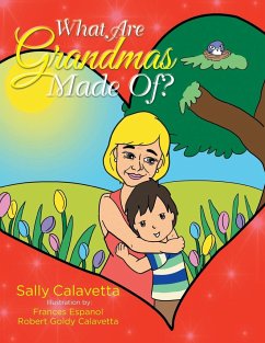 What Are Grandmas Made Of? - Calavetta, Sally