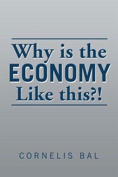 Why is the economy like this?! - Bal, Cornelis