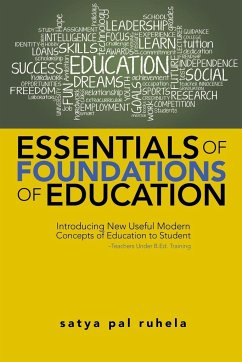 ESSENTIALS OF FOUNDATIONS OF EDUCATION - Ruhela, Satya Pal