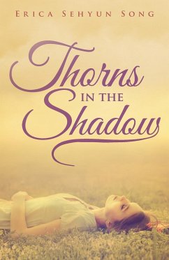 Thorns in the Shadow - Song, Erica Sehyun