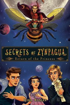 Secrets of Zynpagua - Ranjan, Ilika