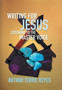 Writing for Jesus - Reyes, Author Terrie