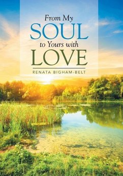 From My Soul to Yours with Love - Bigham-Belt, Renata