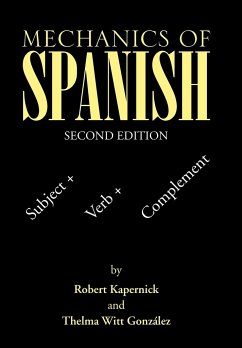 Mechanics of Spanish - Kapernick, Robert; Witt González, Thelma