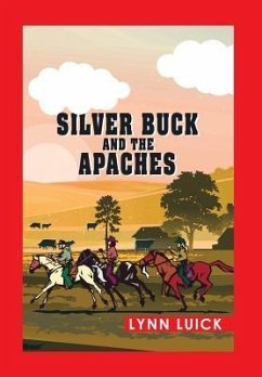 Silver Buck and the Apaches