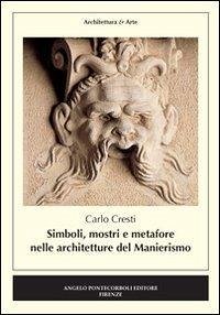 Cover Simboli, mostri e metafore nelle architetture del manierismo
