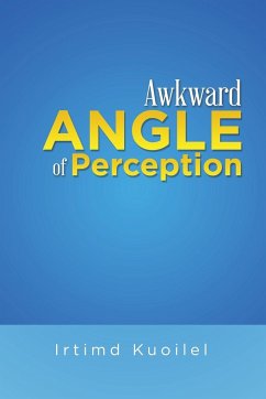 Awkward Angle of Perception - Kuoilel, Irtimd