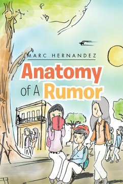 Anatomy of A Rumor - Hernandez, Marc