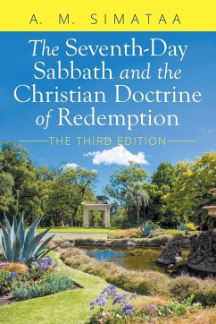 The Seventh-Day Sabbath and the Christian Doctrine of Redemption