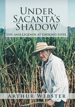 Under Sacanta's Shadow - Webster, Arthur