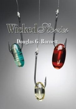 Wicked Stories - Barnett, Douglas G.