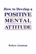 How to Develop a POSITIVE MENTAL... - Bild 1