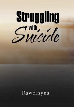 Struggling with Suicide - Rawelnyna