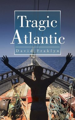 Tragic Atlantic - Fraklyn, David