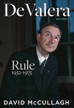 De Valera: Rule (1932-1975) - McCullagh, David