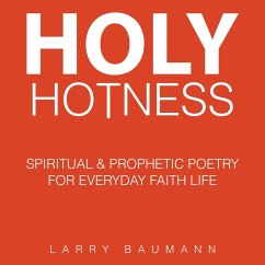 Holy Hotness - Baumann, Larry