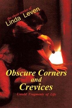 Obscure Corners and Crevices - Leven, Linda