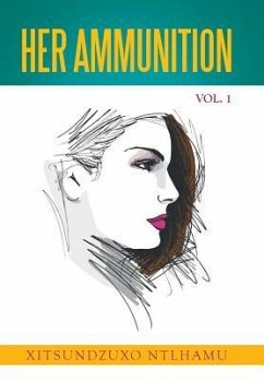 Her Ammunition Vol. 1