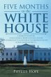 FIVE MONTHS TO THE WHITE HOUSE - Bild 1