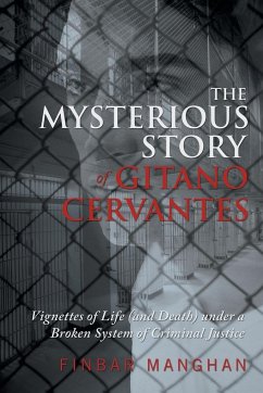 The Mysterious Story of Gitano Cervantes - Manghan, Finbar