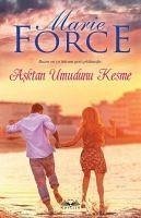 Asktan Umudunu Kesme - Force, Marie