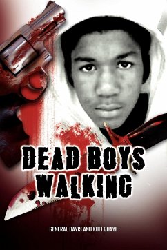 DEAD BOYS WALKING - Davis, General; Quaye, Kofi