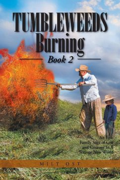 Tumbleweeds Burning Book 2 - Ost, Milt