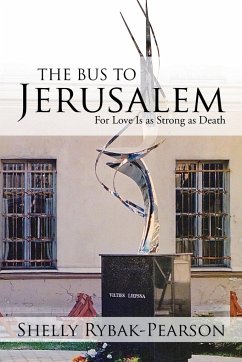 The Bus to Jerusalem - Rybak-Pearson, Shelly