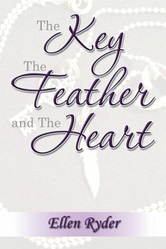 The Key, The Feather and The Heart - Ryder, Ellen