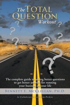 The Total Question Workout - McClellan Ph. D., Bennett E.