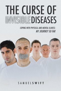 The Curse of Invisible Diseases - Swift, Samuel