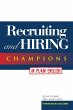 Recruiting and Hiring Champions in... - Bild 1