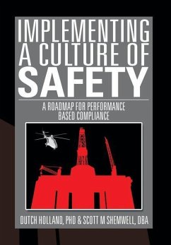 Implementing a Culture of Safety - Holland, Dutch; Shemwell, Dba Scott; Dutch Holland