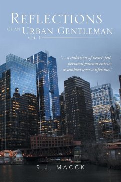 Reflections of an Urban Gentleman Vol. 1 - Macck, R. J.