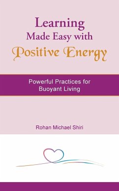 Learning Made Easy with Positive Energy