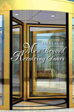 Men Beyond Revolving Doors - Sy, Frances